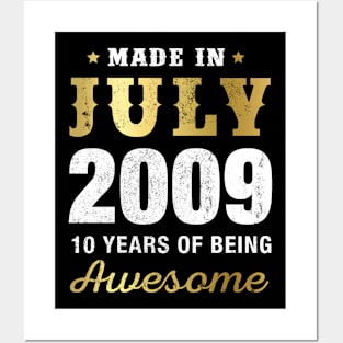 Made in July 2009 10 Years Of Being Awesome Posters and Art